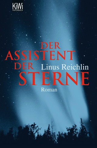 Linus Reichlin: Der Assistent der Sterne