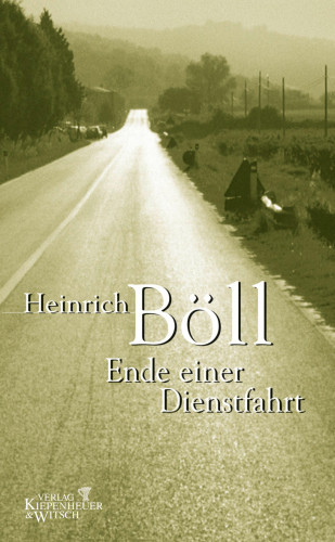 Heinrich Böll: Ende einer Dienstfahrt
