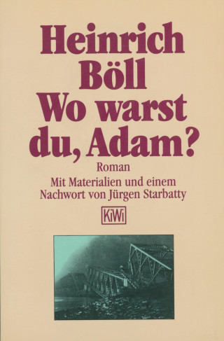 Heinrich Böll: Wo warst du Adam