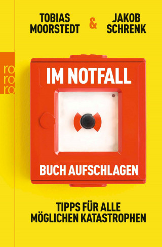 Tobias Moorstedt, Jakob Schrenk: Im Notfall Buch aufschlagen
