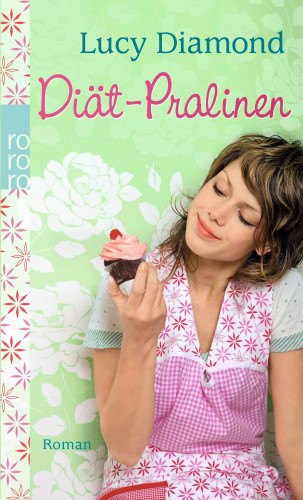 Lucy Diamond: Diät-Pralinen