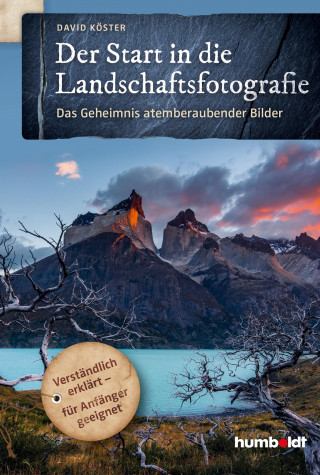 David Köster: Der Start in die Landschaftsfotografie