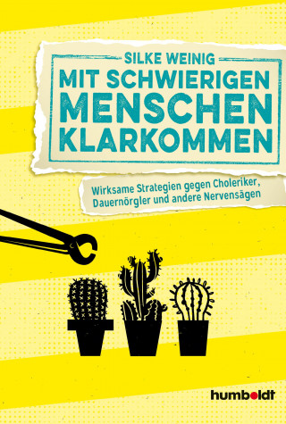 Silke Weinig: Mit schwierigen Menschen klarkommen