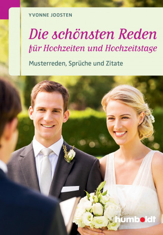 Yvonne Joosten: Die schönsten Reden für Hochzeiten und Hochzeitstage