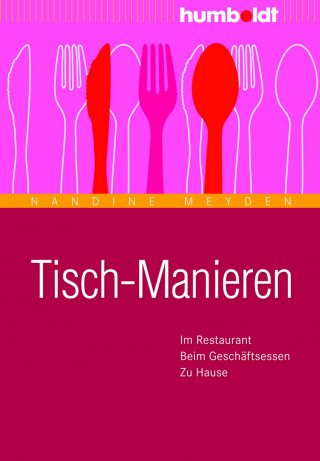 Nandine Meyden: Tisch-Manieren