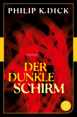 Philip K. Dick: Der dunkle Schirm