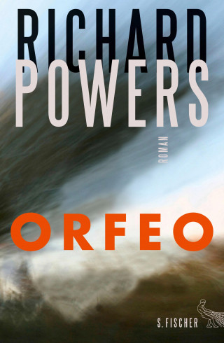 Richard Powers: ORFEO