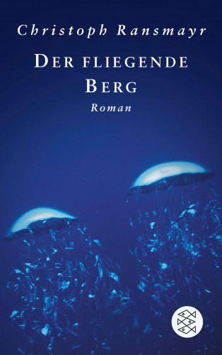 Christoph Ransmayr: Der fliegende Berg