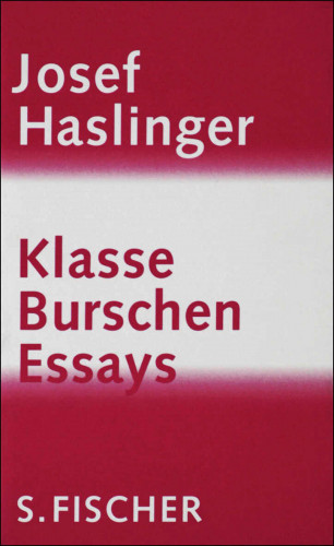 Josef Haslinger: Klasse Burschen