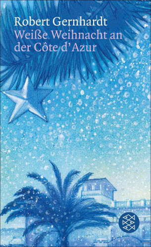 Robert Gernhardt: Weiße Weihnacht an der Côte d'Azur