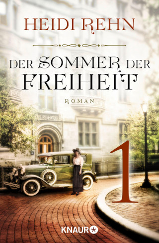 Heidi Rehn: Der Sommer der Freiheit 1