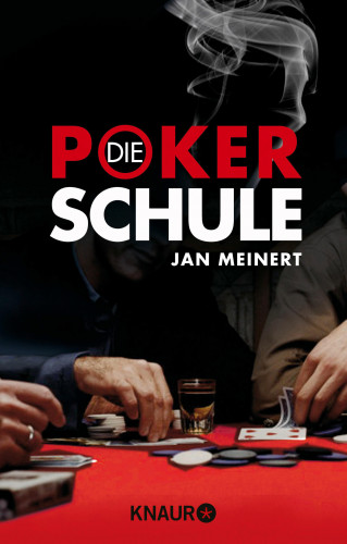 Jan Meinert: Die Poker-Schule