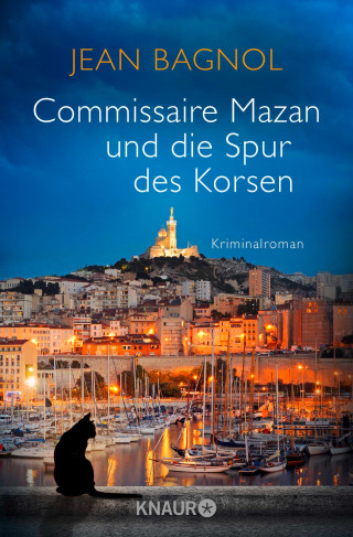 Jean Bagnol: Commissaire Mazan und die Spur des Korsen