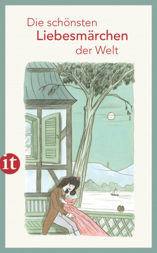 Die schönsten Liebesmärchen der Welt