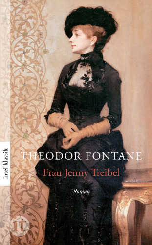 Theodor Fontane: Frau Jenny Treibel oder »Wo sich Herz zum Herzen findt«