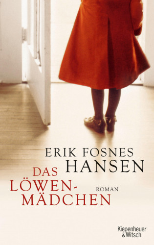 Erik Fosnes Hansen: Das Löwenmädchen
