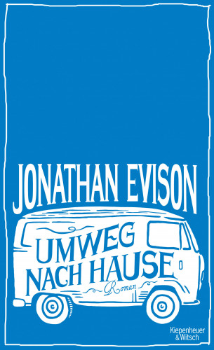 Jonathan Evison: Umweg nach Hause