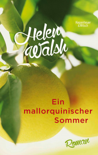 Helen Walsh: Ein mallorquinischer Sommer