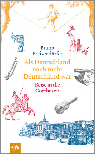 Bruno Preisendörfer: Als Deutschland noch nicht Deutschland war