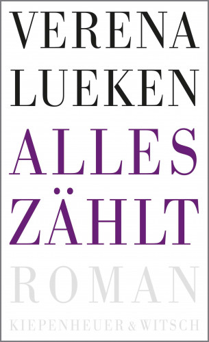 Verena Lueken: Alles zählt