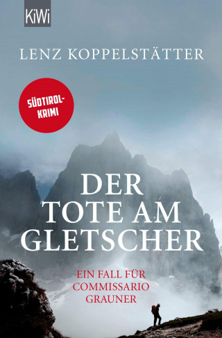Lenz Koppelstätter: Der Tote am Gletscher
