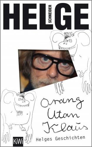 Helge Schneider: Orang Utan Klaus