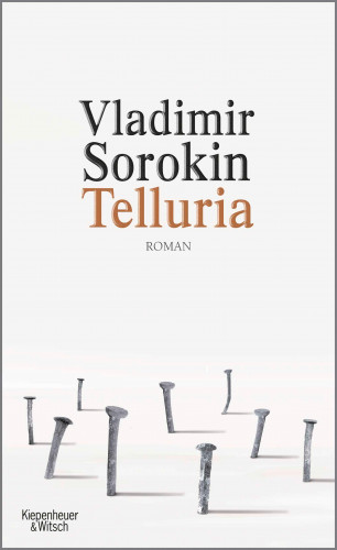 Vladimir Sorokin: Telluria