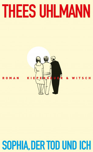 Thees Uhlmann: Sophia, der Tod und ich