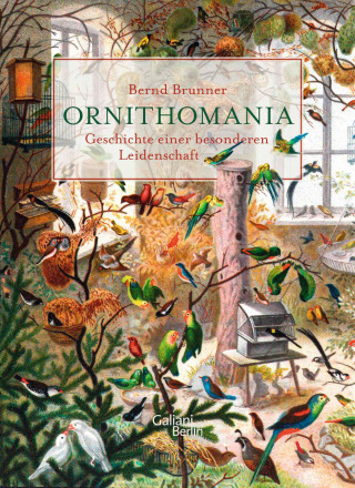 Bernd Brunner: Ornithomania