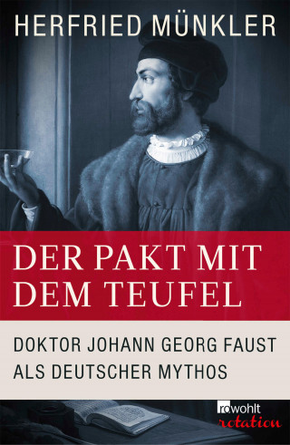 Herfried Münkler: Der Pakt mit dem Teufel