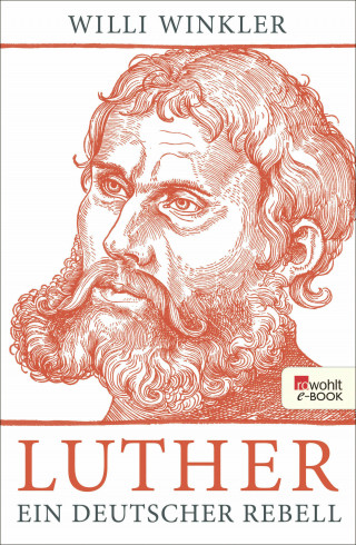 Willi Winkler: Luther