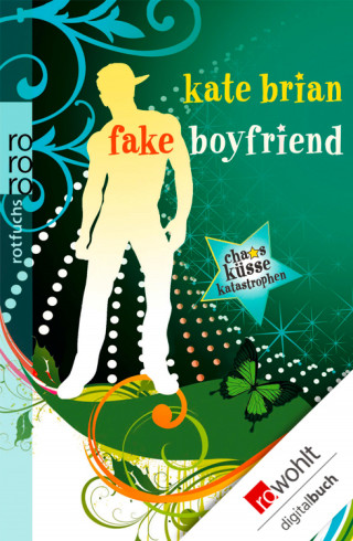 Kate Brian: Fake Boyfriend