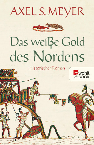 Axel S. Meyer: Das weiße Gold des Nordens