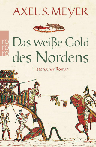 Axel S. Meyer: Das weiße Gold des Nordens