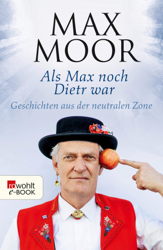 Max Moor: Als Max noch Dietr war
