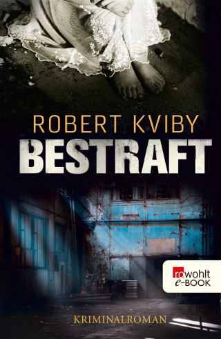 Robert Kviby: Bestraft