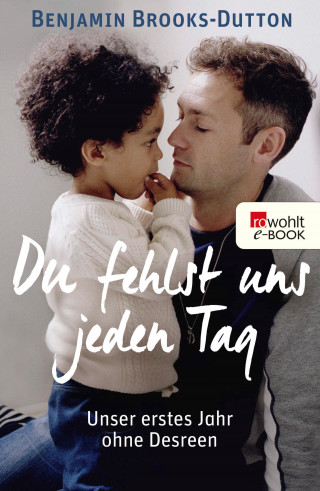 Benjamin Brooks-Dutton: Du fehlst uns jeden Tag