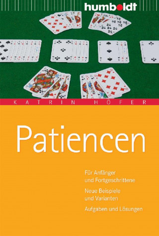 Katrin Höfer: Patiencen