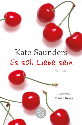 Kate Saunders: Es soll Liebe sein