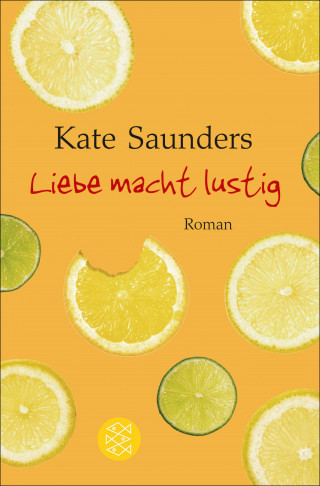 Kate Saunders: Liebe macht lustig