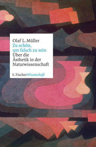 Olaf L. Müller: Zu schön, um falsch zu sein