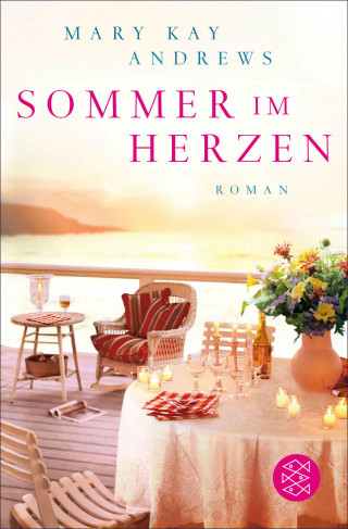 Mary Kay Andrews: Sommer im Herzen