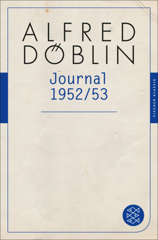 Alfred Döblin: Journal 1952/3