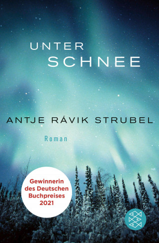 Antje Rávik Strubel: Unter Schnee