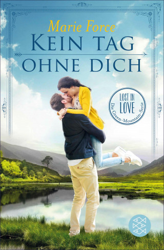 Marie Force: Kein Tag ohne dich