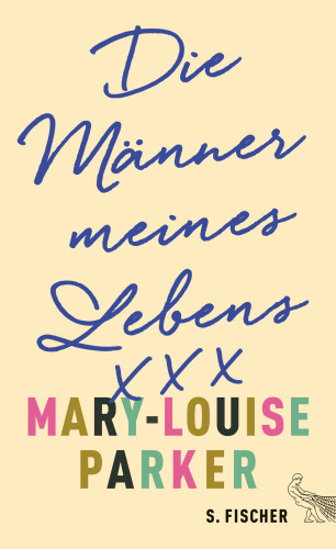 Mary-Louise Parker: Die Männer meines Lebens