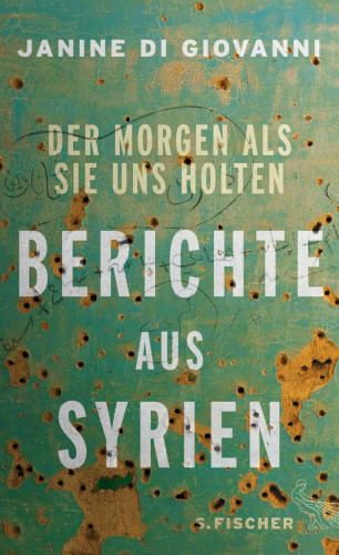 Janine di Giovanni: Der Morgen als sie uns holten