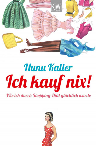 Nunu Kaller: Ich kauf nix!