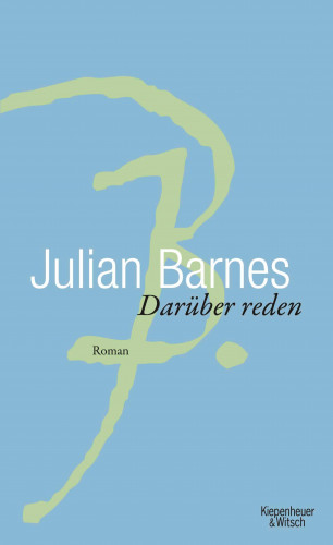 Julian Barnes: Darüber Reden