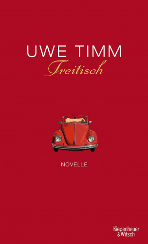 Uwe Timm: Freitisch